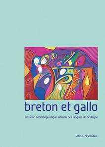 Obálka Breton et gallo. Situation sociolinguistique actuelle des langues de Bretagne