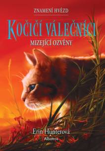 Obálka Kočičí válečníci: Znamení hvězd (2) – Mizející ozvěny