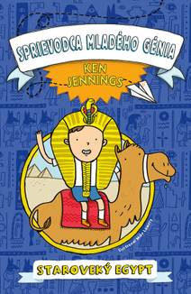 Obálka Sprievodca mladého génia: Staroveký Egypt