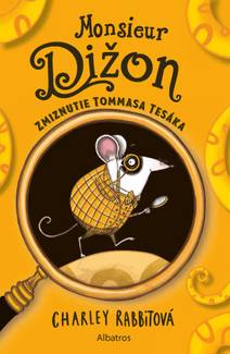 Obálka Monsieur Dižon: Zmiznutie Tommasa Tesáka