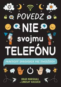 Obálka Povedz nie svojmu telefónu