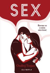 Obálka Sex: Bavme se o něm otevřeně