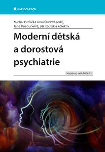 Obálka Moderní dětská a dorostová psychiatrie