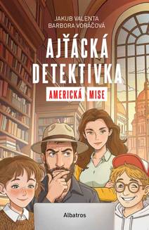 Obálka Ajťácká detektivka – Americká mise