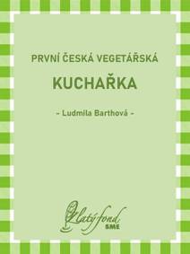 Obálka První česká vegetářská kuchařka