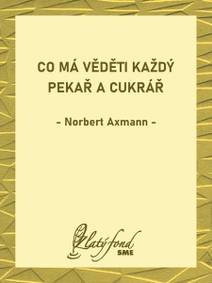 Obálka Co má věděti každý pekař a cukrář