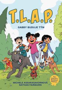 Obálka T.L.A.P. Gabby buduje tým