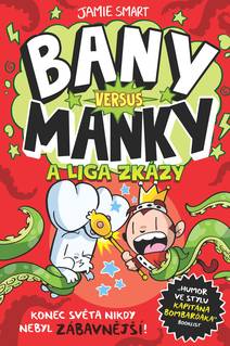 Obálka Bany versus Manky a liga zkázy