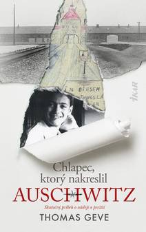 Obálka Chlapec, ktorý nakreslil Auschwitz