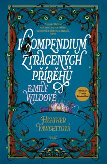 Obálka Kompendium ztracených příběhů Emily Wildové