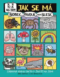 Obálka To je ale den! Jak se má bobek, pavouk nebo blesk