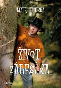 Obálka Život zálesáka