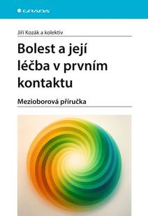 Obálka Bolest a její léčba v prvním kontaktu
