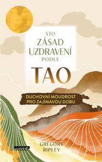Obálka Sto zásad uzdravení podle TAO