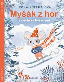 Obálka Myšák z hor a cesta za hvězdami