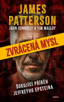 Obálka Zvrácená mysl - Šokující příběh Jeffreyho Epsteina