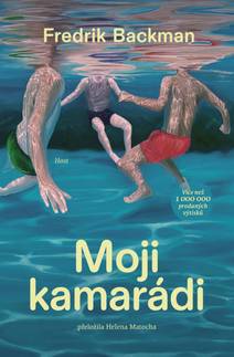 Obálka Moji kamarádi