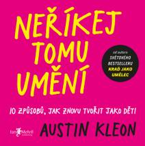 Obálka Neříkej tomu umění