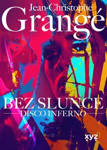 Obálka Bez slunce: Disco Inferno