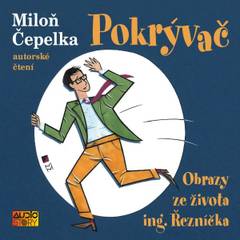Obálka Pokrývač: Obrazy ze života ing. Řezníčka