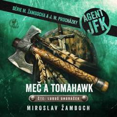 Obálka Agent JFK – Meč a tomahawk