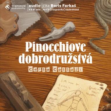 Audiokniha Pinocchiove dobrodružstvá - Boris Farkaš, Carlo Collodi