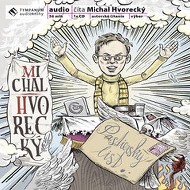 Audiokniha Pastiersky list - Michal Hvorecký, Michal Hvorecký