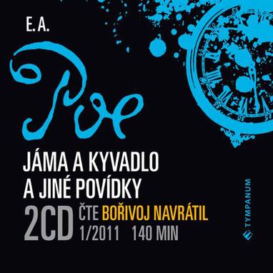 Audiokniha Jáma a kyvadlo a jiné povídky - Bořivoj Navrátil, Edgar Allan Poe