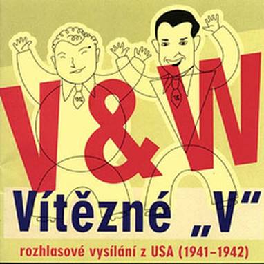 Audiokniha Vítězné „V“ - Jan Werich, Jiří Voskovec, Jan Werich, Jiří Voskovec
