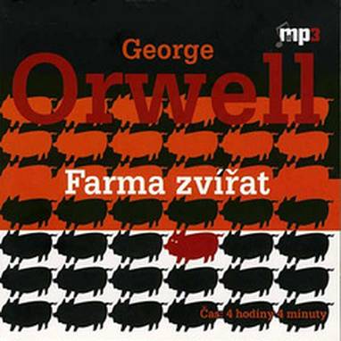 Audiokniha Farma zvířat - Josef Vinklář, George Orwell