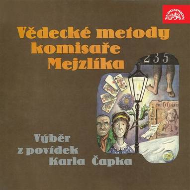 Audiokniha Vědecké metody komisaře Mejzlíka - Svatopluk Beneš, Jana Drbohlavová, Viktor Preiss, Rudolf Hrušínský, Vlastimil Brodský, Čestmír Řanda, Jiří Sovák, Josef Vinklář, Ladislav Kazda, Miloš Nedbal, Karel Čapek