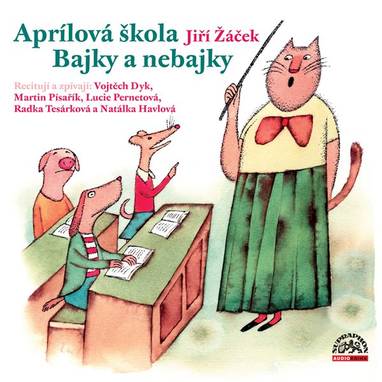 Audiokniha Aprílová škola - Martin Písařík, Natálka Havlová, Radka Tesárková, Vojtěch Dyk, Lucie Pernetová, Jiří Žáček