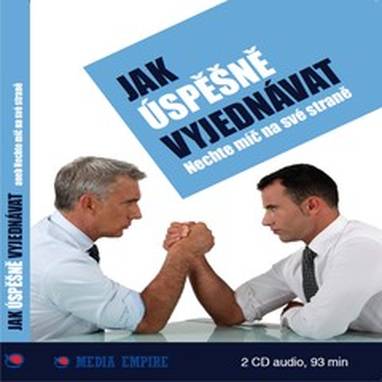 Audiokniha Jak úspěšně vyjednávat - Radek Erben, Dan Miller