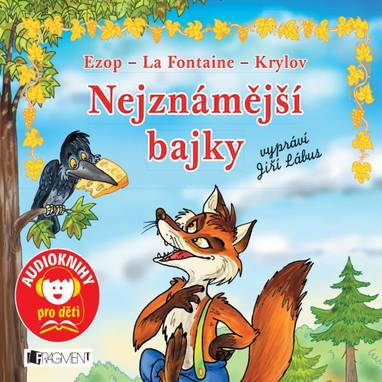Audiokniha Nejznámější bajky - Jiří Lábus, Jana Eislerová