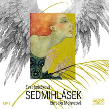 Audiokniha Sedmihlásek - Jitka Molavcová, Eva Hudečková
