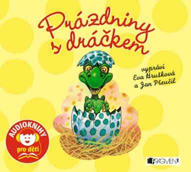 Audiokniha Prázdniny s dráčkem - Jan Přeučil, Eva Hrušková, Michal Vaněček