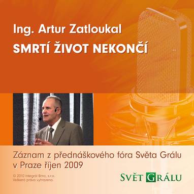 Audiokniha Smrtí život nekončí - Artur Zatloukal, Artur Zatloukal