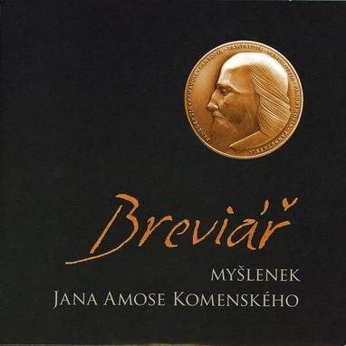 Audiokniha Breviář myšlenek J. A. Komenského - Rudolf Pellar, Gabriela Filippi, Alfred Strejček a Jiří Zapletal, Milan Friedl, Otakar Brousek, Jan Amos Komenský