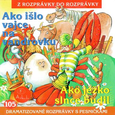 Audiokniha Ako išlo vajce na vandrovku - Různí interpreti, Dušan Matulay, Maja Glasnerová