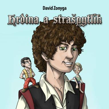 Audiokniha Hrdina a Strašpytlík - Gustav Bubník, David Zonyga