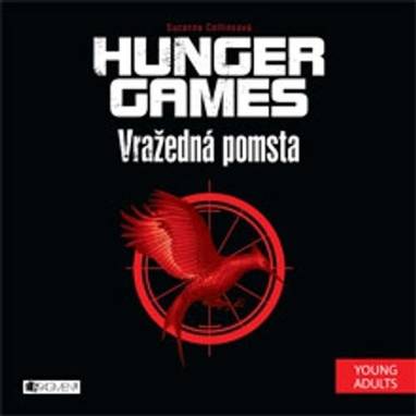 Audiokniha HUNGER GAMES – Vražedná pomsta - Tereza Bebarová, Suzanne Collinsová