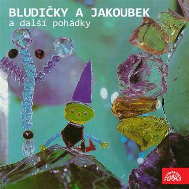 Audiokniha Bludičky a Jakoubek a další pohádky - Vlastimil Brodský, Vlasta Jelínková, Alfred Strejček, Josef Kemr, Zdeněk Zábranský