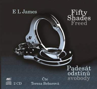 Audiokniha Fifty Shades Freed: Padesát odstínů svobody - Tereza Bebarová, E. L. James