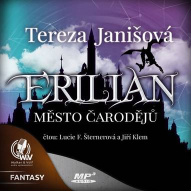 Audiokniha Erilian I. Město čarodějů - Lucie F. Šternerová, Jiří Klem, Tereza Janišová