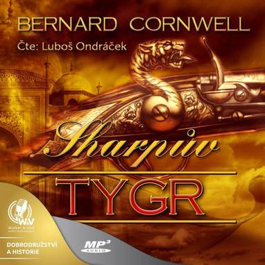 Audiokniha Sharpův tygr - Luboš Ondráček, Bernard Cornwell