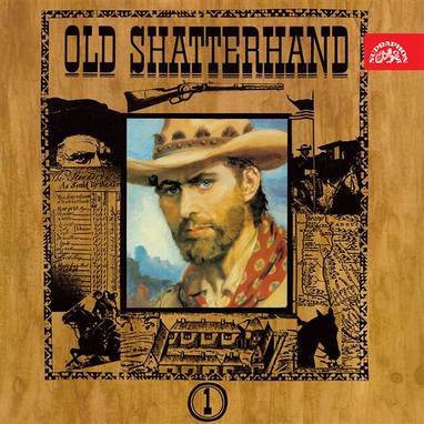 Audiokniha Old Shatterhand - Radoslav Brzobohatý, Rudolf Hrušínský, Petr Haničinec, Pavel Pípal, Josef Větrovec, Marcel Vašinka, Ilona Svobodová, Otto Lackovič, Jan Faltýnek, Alois Švehlík, Tomáš Vondrovic, Drahomír Illík, Karel May