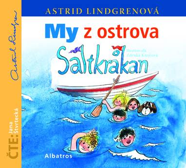 Audiokniha My z ostrova Saltkrakan - Jana Štvrtecká, Astrid Lindgrenová
