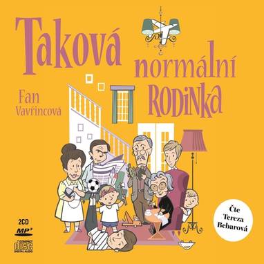 Audiokniha Taková normální rodinka - Tereza Bebarová, Fan Vavřincová