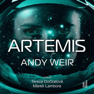 Audiokniha Artemis - Tereza Dočkalová, Andy Weir