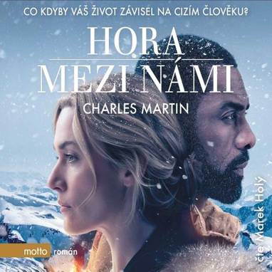 Audiokniha Hora mezi námi - Marek Holý, Charles Martin